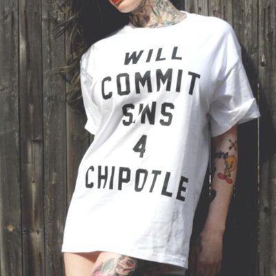 Sins for chipotle T-Shirt
